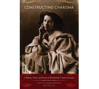 Edward Berenson Constructing Charisma (Copertina rigida)