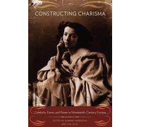 Edward Berenson Constructing Charisma (Tascabile)