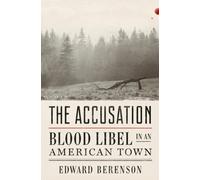 Edward Berenson The Accusation (Copertina rigida)