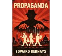 Edward Bernays Propaganda (Tascabile)