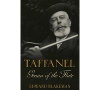 Edward Blakeman Taffanel: Genius of the Flute (Copertina rigida)