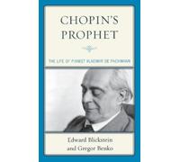Edward Blickstein Gregor Benko Chopin's Prophet (Copertina rigida)