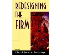 Edward Bowman Redesigning the Firm (Copertina rigida)