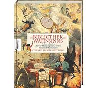 Edward Brooke-H Die Bibliothek des Wahnsinns: Seltsame Bücher (Copertina rigida)