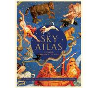 Edward Brooke-H Sky Atlas the Greatest Maps, Myths, and Disco (Copertina rigida)
