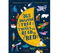 Edward Brooke-Hitching 365 Amazing True Things to Read in Bed (Copertina rigida)