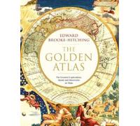 Edward Brooke-Hitching The Golden Atlas (Copertina rigida)