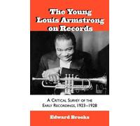 Edward Brooks The Young Louis Armstrong on Records (Copertina rigida)