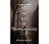 Edward Brown The Way of Transgressors (Tascabile)