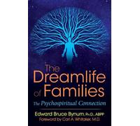 Edward Bruce Bynum The Dreamlife of Families (Tascabile)
