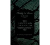 Edward Bulwer-L The Haunted and the Haunters (Fantasy and Horror Cla (Tascabile)