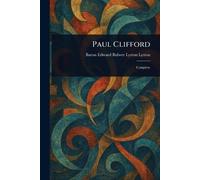 Edward Bulwer Lytton Baron Lytton Paul Clifford (Tascabile)