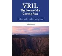 Edward Bulwer Lytton Lytton Vril (Tascabile)