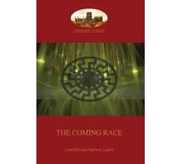 Edward Bulwer-Lytton The Coming Race (Tascabile)