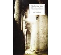 Edward Bulwer-Lytton The Coming Race (Tascabile)