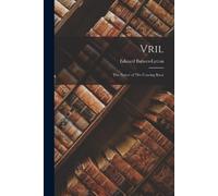 Edward Bulwer-Lytton Vril (Tascabile)