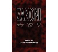 Edward Bulwer-Lytton Zanoni (Tascabile)