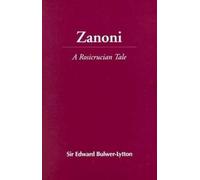 Edward Bulwer-Lytton Zanoni (Tascabile)