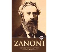 Edward Bulwer Lytton Zanoni (Tascabile)