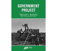 Edward C Banfield Government Project (Tascabile)