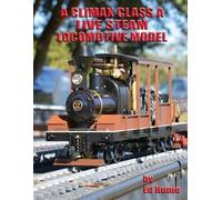 Edward C Hume A Climax Class A Live Steam Locomotive Model (Tascabile)