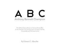 Edward C. Mendler A B C Anthony Bennett Champion (Tascabile)