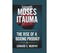 Edward C Murphy Moses Itauma (Tascabile)