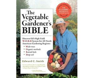 Edward C. Smith The Vegetable Gardener's Bible, 2nd Edition (Tascabile)