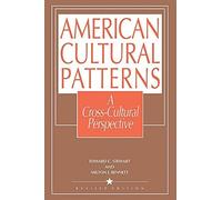 Edward C. Stewart Milton J. Bennett American Cultural Patterns (Tascabile)