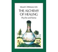 Edward C. Whitmont The Alchemy of Healing (Tascabile)