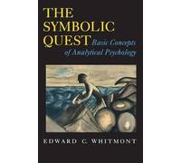 Edward C. Whitmont The Symbolic Quest (Tascabile)