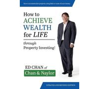 Edward Chan How To Achieve Wealth For Life (Tascabile)