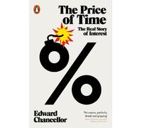 Edward Chancellor The Price of Time (Tascabile)