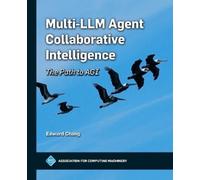 Edward Chang Multi-LLM Agent Collaborative Intelligence (Tascabile)