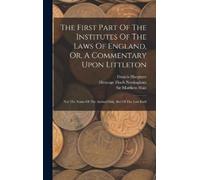 Edward Coke Fra The First Part Of The Institutes Of The Laws (Copertina rigida)