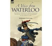 Edward Cotton A Voice from Waterloo (Copertina rigida)