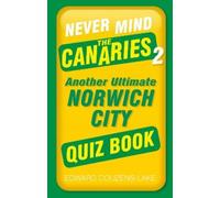 Edward Couzens-Lake Never Mind the Canaries 2 (Tascabile)