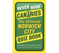 Edward Couzens-Lake Never Mind the Canaries (Tascabile)