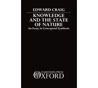 Edward Craig Knowledge and the State of Nature (Copertina rigida)