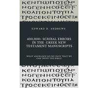 Edward D Andrew 400,000+ Scribal Errors in the Greek New Testament M (Tascabile)