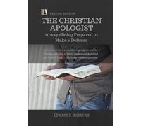 Edward D Andrews The Christian Apologist (Tascabile)