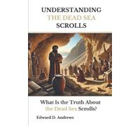 Edward D Andrews The Dead Sea Scrolls (Tascabile)