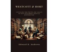 Edward D Andrews Westcott & Hort (Tascabile)