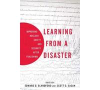 Edward D. Blandford Scott D. Sagan Learning from a Disaster (Copertina rigida)
