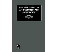 Edward D. Garte Advances in Library Administration and Organi (Copertina rigida)