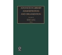 Edward D. Garte Advances in Library Administration and Organi (Copertina rigida)