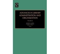Edward D. Garte Advances in Library Administration and Organi (Copertina rigida)