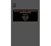 Edward D. Garte Advances in Library Administration and Organi (Copertina rigida)