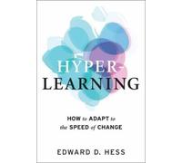 Edward D. Hess Hyper-Learning (Copertina rigida)