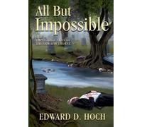 Edward D Hoch All But Impossible (Tascabile) Lost Classics